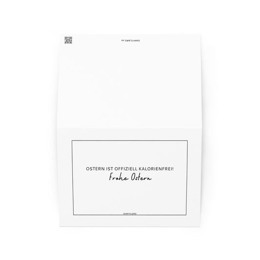 Die Osterkarte "Ostern ist Kalorienfrei" von ohmycard zeigt den Spruch "OSTERN IST OFFIZIELL KALORIENFREI!!" in Schwarz auf Weiß mit dünnem schwarzen Rahmen - perfekt für Schokofans!.