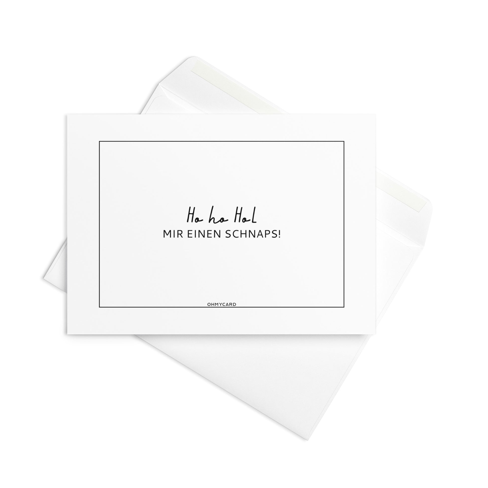 Die "Ho Ho Hol mir einen Schnaps"-Weihnachtskarte von ohmycard hat einen schwarzen Text auf weißem Grund, einen schlichten schwarzen Rand und wird mit einem passenden Umschlag geliefert, der jedes Geschenk humorvoll aufwertet.